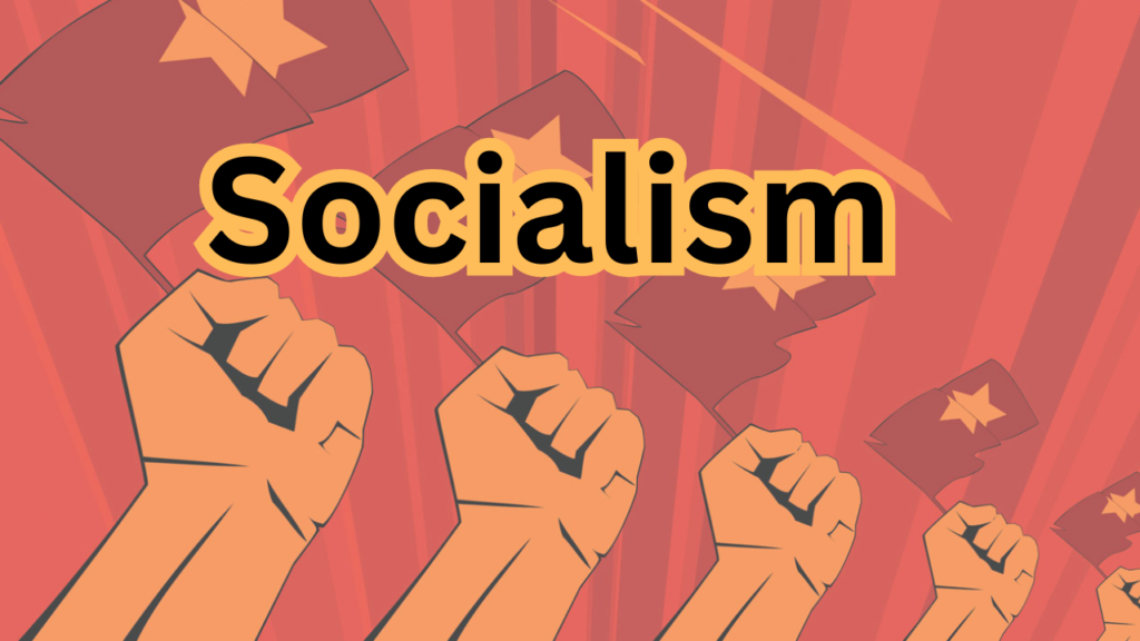 Socialism